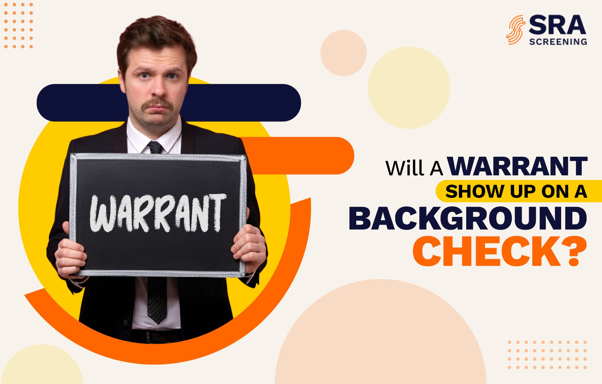 Select Will A Warrant Show Up on A Background Check? Will A Warrant Show Up on A Background Check?
