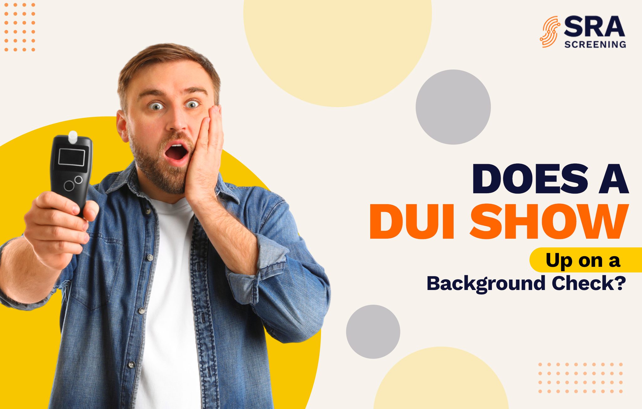 Does a DUI Show Up on a Background Check